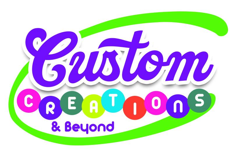 Custom Creations & Beyond