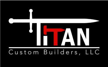 TITAN Custom Builders, LLC